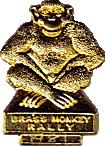Brass Monkey motorcycle rally badge from Ted Trett