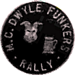 Dwyle Funkers motorcycle rally badge from Ted Trett