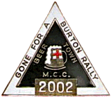Gone for a Burton motorcycle rally badge from Jean-Francois Helias