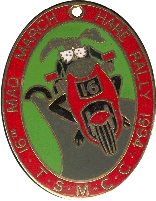 Mad March Hare motorcycle rally badge from Lone Wolf