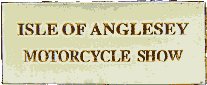 Isle of Anglesey motorcycle show badge from Jean-Francois Helias