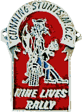 Nine Lives motorcycle rally badge from Jean-Francois Helias