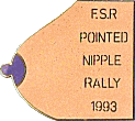 Pointed Nipple motorcycle rally badge from Phil Drackley