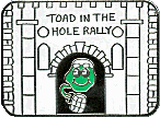 Toad In The Hole motorcycle rally badge from Ted Trett
