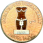 Unsatisfied Virgin motorcycle rally badge