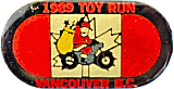 Vancouver Toy Run motorcycle run badge from Jean-Francois Helias