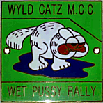 Wet Pussy motorcycle rally badge
